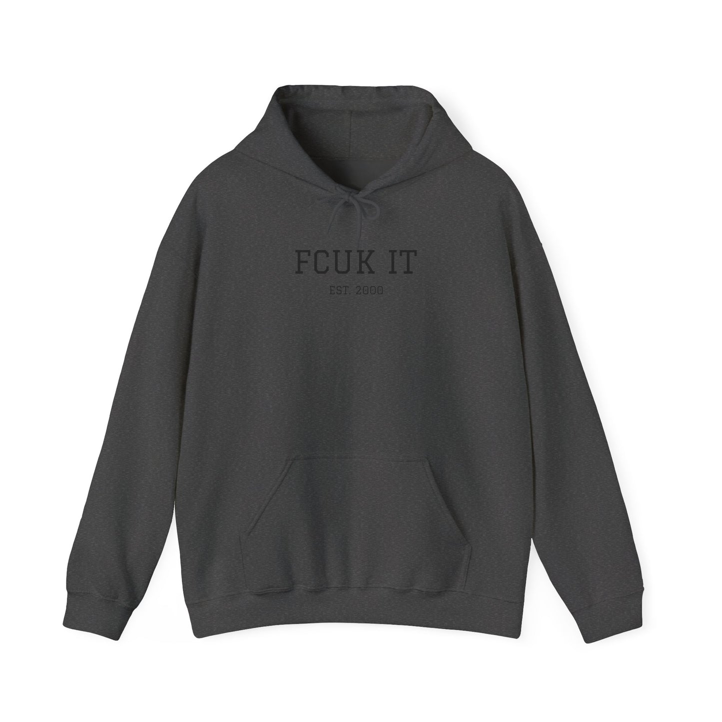 Hoodie — "FCUK IT" Minimal Graphic Hooded Sweatshirt