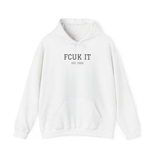 Hoodie — "FCUK IT" Minimal Graphic Hooded Sweatshirt